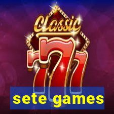 sete games